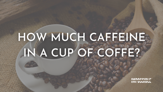 How much caffeine is in a cup of coffee?